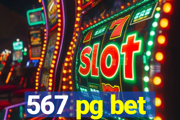 567 pg bet